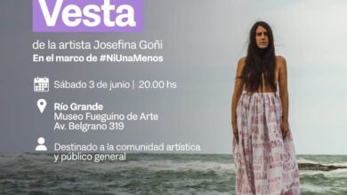 Photo of CULTURA TDF: ESTE SÁBADO SE INAUGURA LA MUESTRA ‘VESTA’ DE LA ARTISTA JOSEFINA GOÑI EN EL MARCO DE #NIUNAMENOS